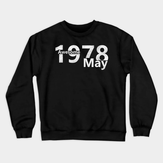 42th Birthday on May 1978 gift Crewneck Sweatshirt by bummersempre66